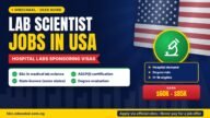 Medical Laboratory Scientist Jobs in the USA: Certification and Visa Sponsorship