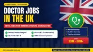 Doctor Jobs in the UK for International Medical Graduates: GMC Registration and Visa
