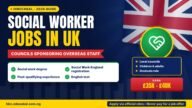 Social Worker Jobs in the UK with Visa Sponsorship: Registration and Pay